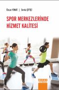 SPOR MERKEZLERİNDE HİZMET KALİTESİ