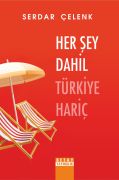 HER ŞEY DAHİL TÜRKİYE HARİÇ