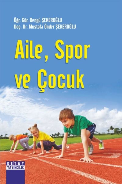 AİLE, SPOR VE ÇOCUK