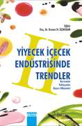 YİYECEK İÇECEK ENDÜSTRİSİNDE TRENDLER II Kavramlar Yaklaşımlar Başarı Hikayeleri ( Cilt 2 )