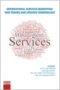 INTERNATIONAL SERVICES MARKETING : NEW TRENDS AND UPDATED TERMINOLOGY