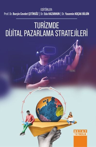 TURİZMDE DİJİTAL PAZARLAMA STRATEJİLERİ
