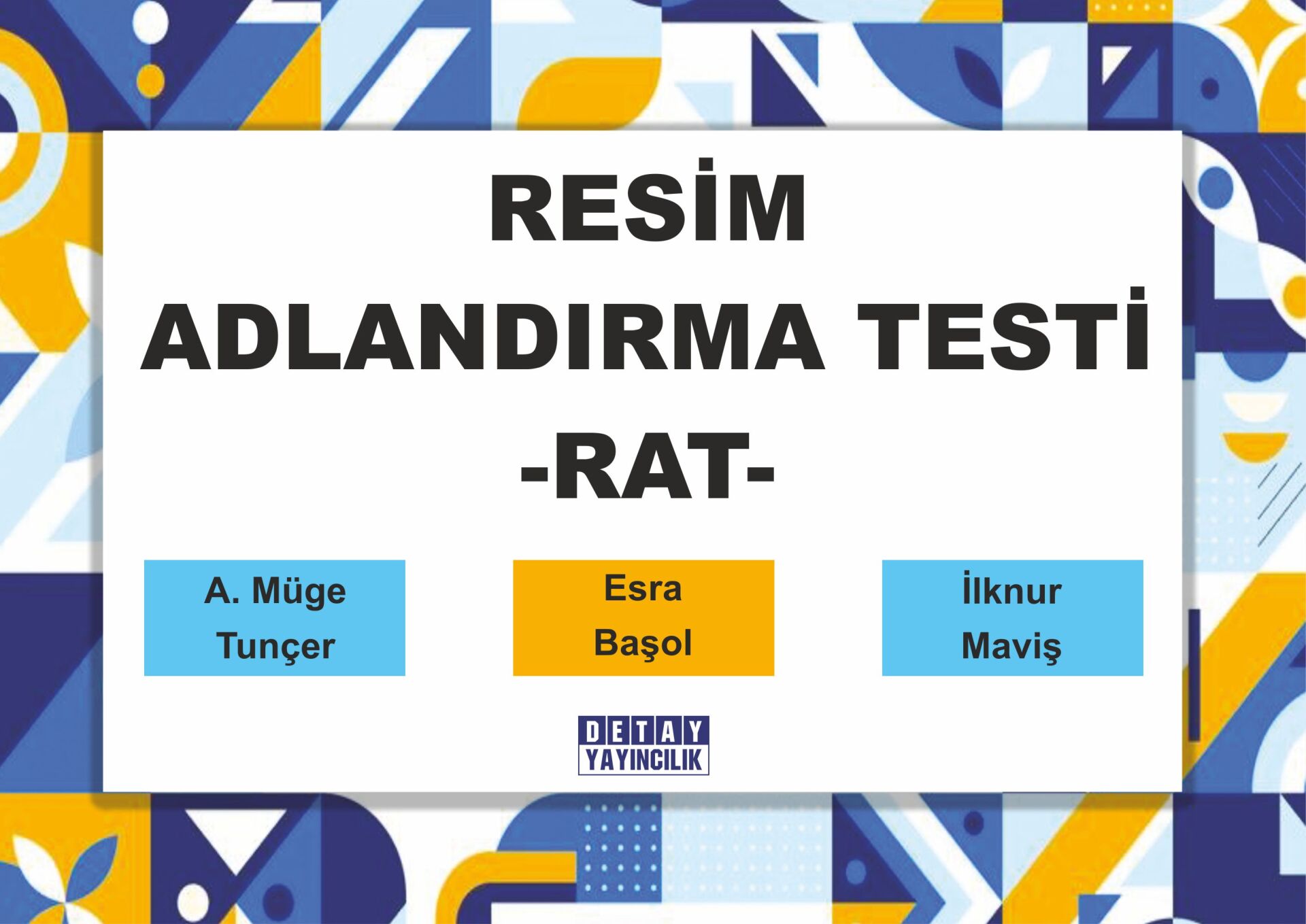 RESİM ADLANDIRMA TESTİ -RAT-