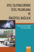 OTEL İŞLETMELERİNDE İÇSEL PAZARLAMA VE ÖRGÜTSEL BAĞLILIK