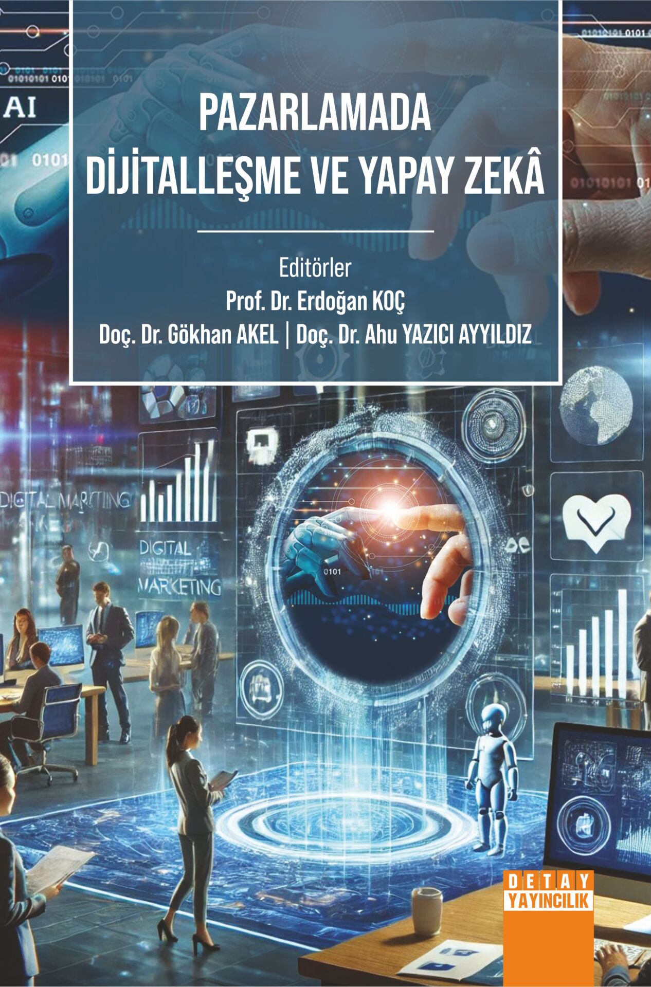 PAZARLAMADA DİJİTALLEŞME VE YAPAY ZEKÂ
