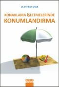 KONAKLAMA İŞLETMELERİNDE KONUMLANDIRMA