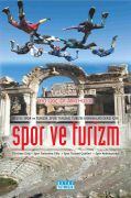 BESYO : Spor ve Turizm Spor Turizmi Turizm Kaynakları Dersi İçin SPOR VE TURİZM
