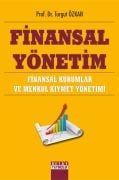 FİNANSAL YÖNETİM Finansal Kurumlar ve Menkul Kıymet Yönetimi