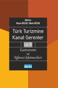 TÜRK TURİZMİNE KANAT GERENLER 4 Gastronomi ve Eğlence İşletmecileri