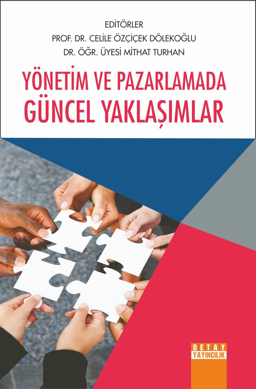 YÖNETİM VE PAZARLAMADA GÜNCEL YAKLAŞIMLAR