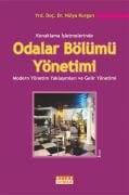 Konaklama İşletmelerinde ODALAR BÖLÜMÜ YÖNETİMİ Modern Yönetim Yaklaşımları ve Gelir Yönetimi