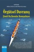 ÖRGÜTSEL DAVRANIŞ Şimdi Bu Konular Konuşuluyor