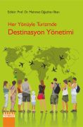 Her Yönüyle Turizmde DESTİNASYON YÖNETİMİ