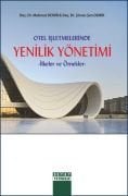 OTEL İŞLETMELERİNDE YENİLİK YÖNETİMİ ( İlkeler ve Örnekler )