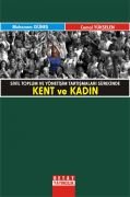 Sivil Toplum ve Yönetişim Tartışmaları Sürecinde KENT VE KADIN