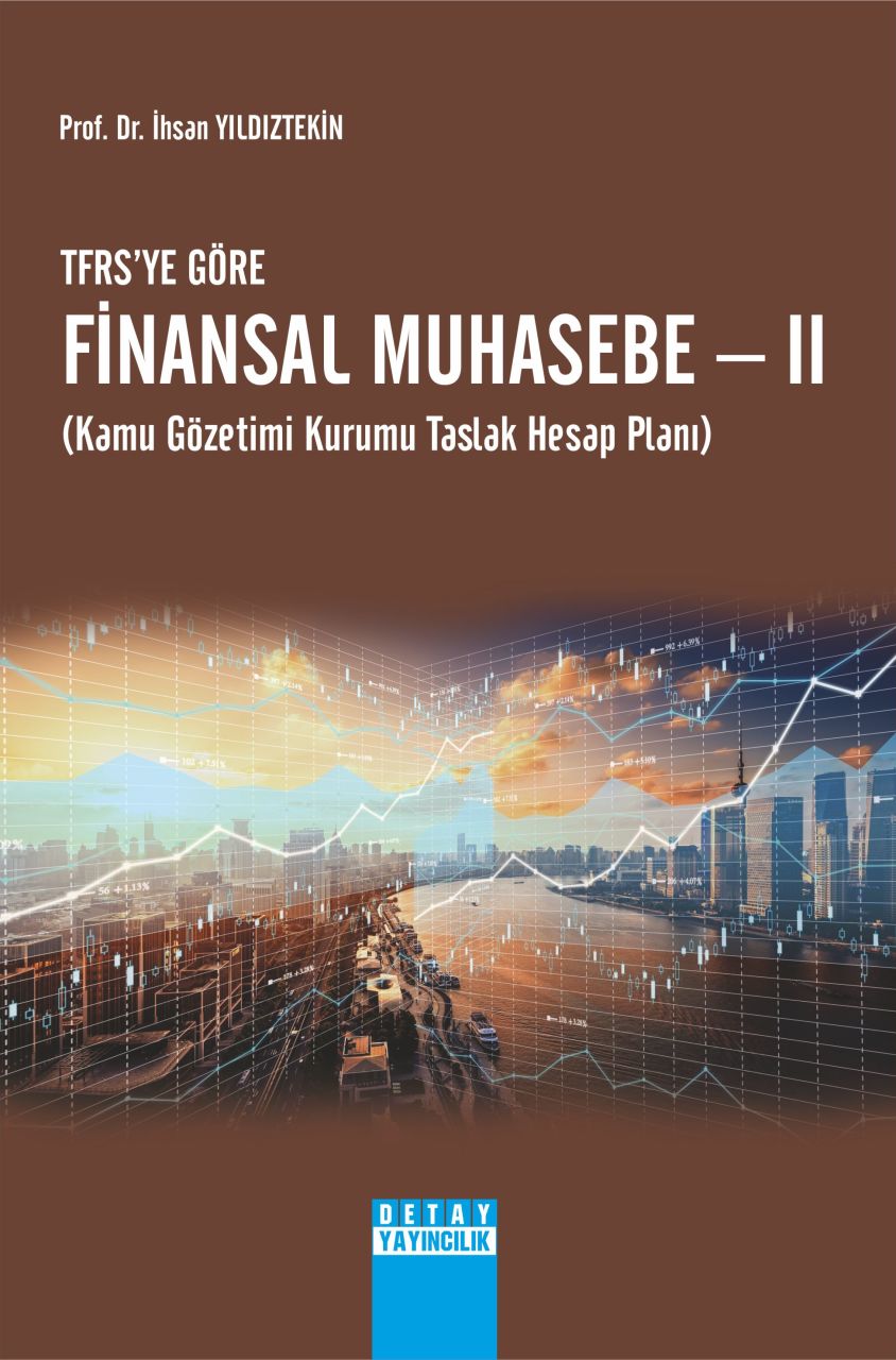 TFRSYE GÖRE FİNANSAL MUHASEBE – II Kamu Gözetimi Kurumu Taslak Hesap Planı