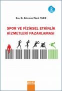 SPOR VE FİZİKSEL ETKİNLİK HİZMETLERİ PAZARLAMASI