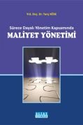 Sürece Dayalı Yönetim Kapsamında MALİYET YÖNETİMİ