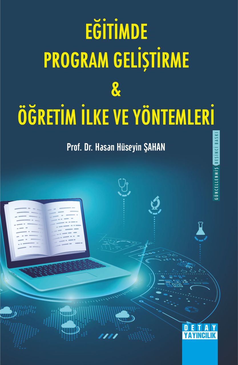 EĞİTİMDE PROGRAM GELİŞTİRME & ÖĞRETİM İLKE VE YÖNTEMLERİ