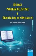 EĞİTİMDE PROGRAM GELİŞTİRME & ÖĞRETİM İLKE VE YÖNTEMLERİ