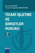 TİCARİ İŞLETME VE ŞİRKETLER HUKUKU