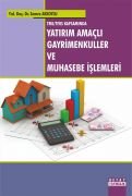 TMS / TFRS Kapsamında YATIRIM AMAÇLI GAYRİMENKULLER VE MUHASEBE İŞLEMLERİ