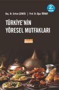 TÜRKİYE’NİN YÖRESEL MUTFAKLARI