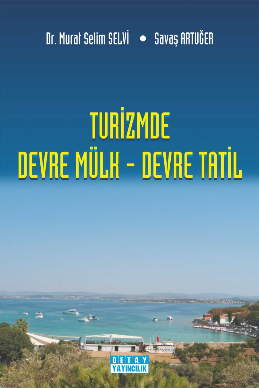 TURİZMDE DEVRE MÜLK DEVRE TATİL