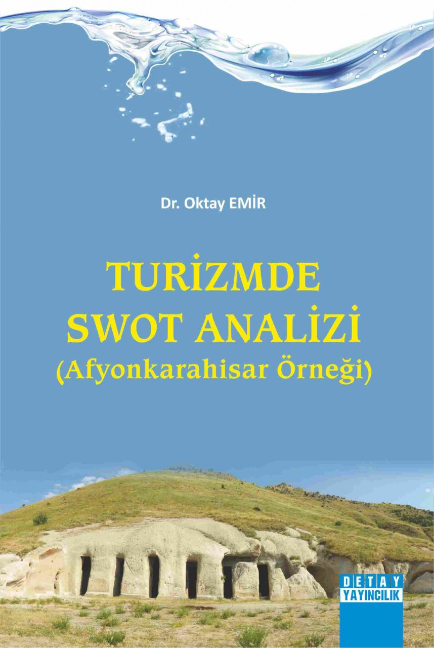 TURİZMDE SWOT ANALİZİ ( Afyonkarahisar Örneği )