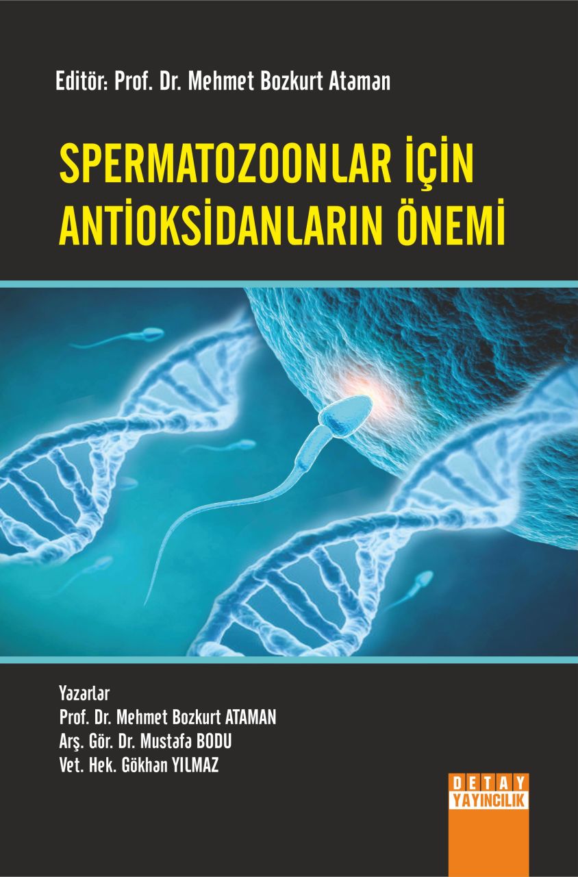 SPERMATOZOONLAR İÇİN ANTİOKSİDANLARIN ÖNEMİ