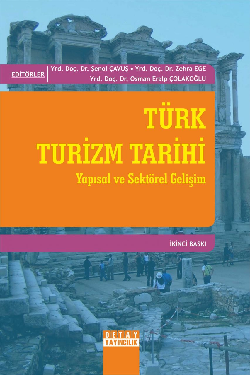 TÜRK TURİZM TARİHİ Yapısal Ve Sektörel Gelişim
