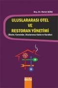 ULUSLARARASI OTEL VE RESTORAN YÖNETİMİ ( İlkeler Kavramlar Uluslararası Kaide ve Kurallar )