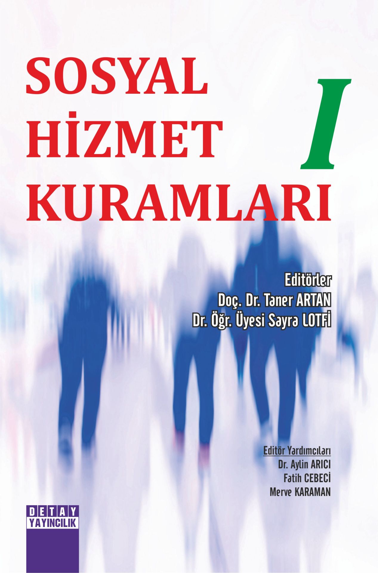 SOSYAL HİZMET KURAMLARI I