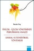 YİYECEK - İÇECEK YÖNETİMİNDE PERFORMANS ANALİZİ SAYISAL VE İSTATİSTİKSEL YÖNTEMLER