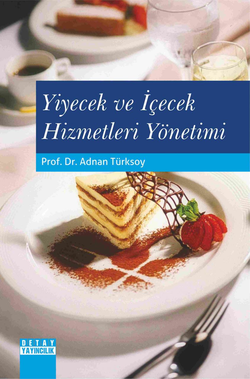 YİYECEK VE İÇECEK HİZMETLERİ YÖNETİMİ