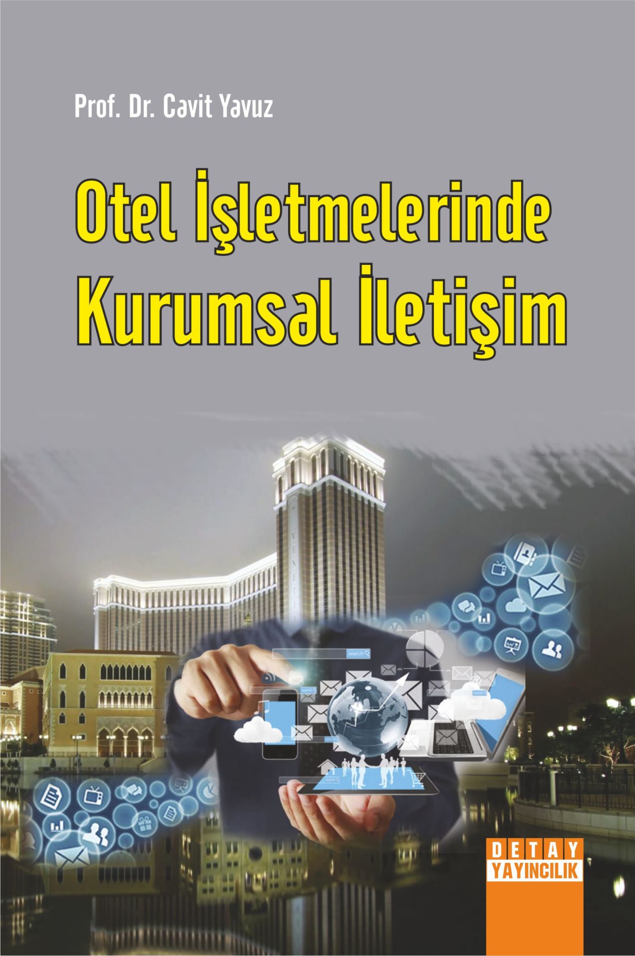 OTEL İŞLETMELERİNDE KURUMSAL İLETİŞİM