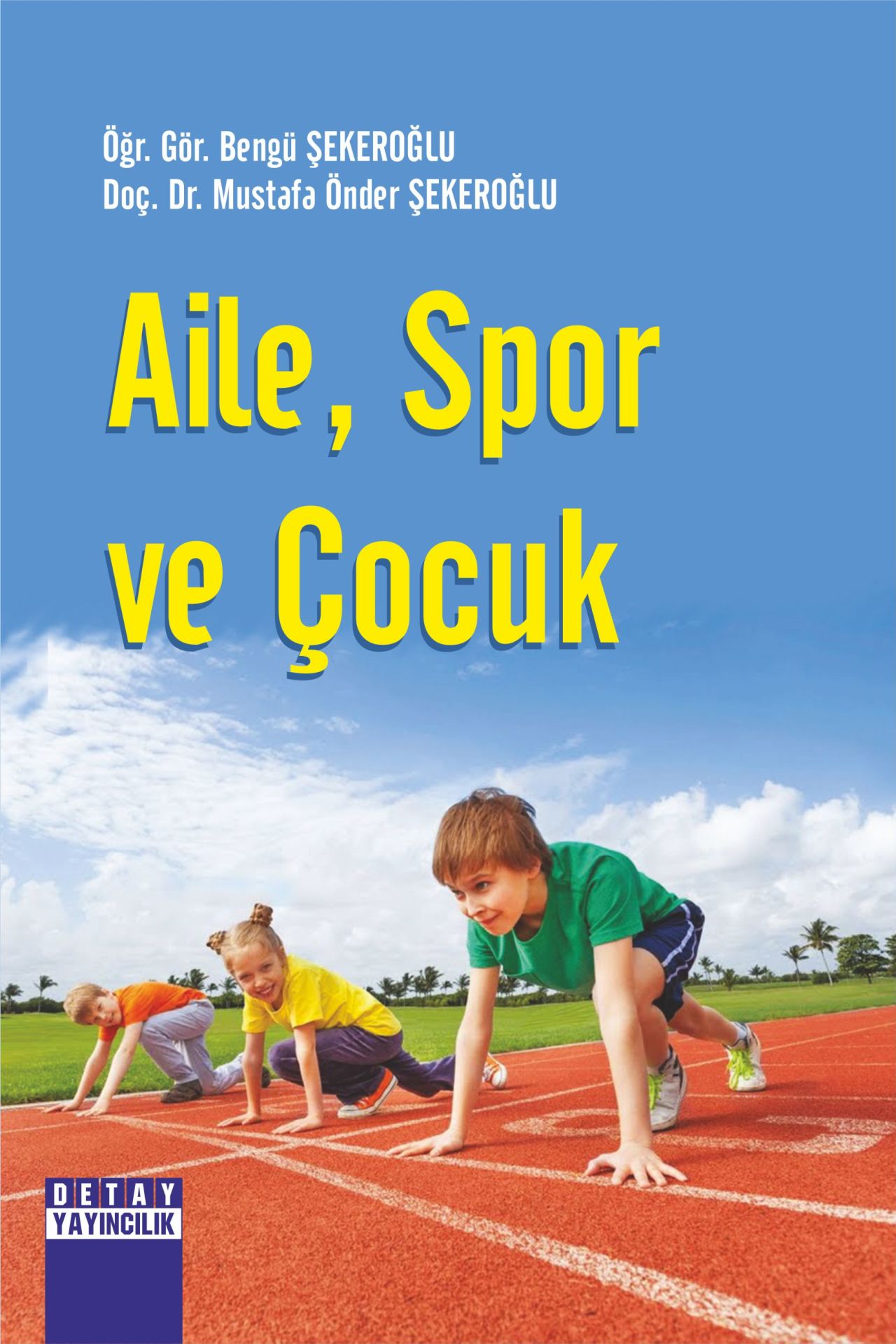 AİLE, SPOR VE ÇOCUK
