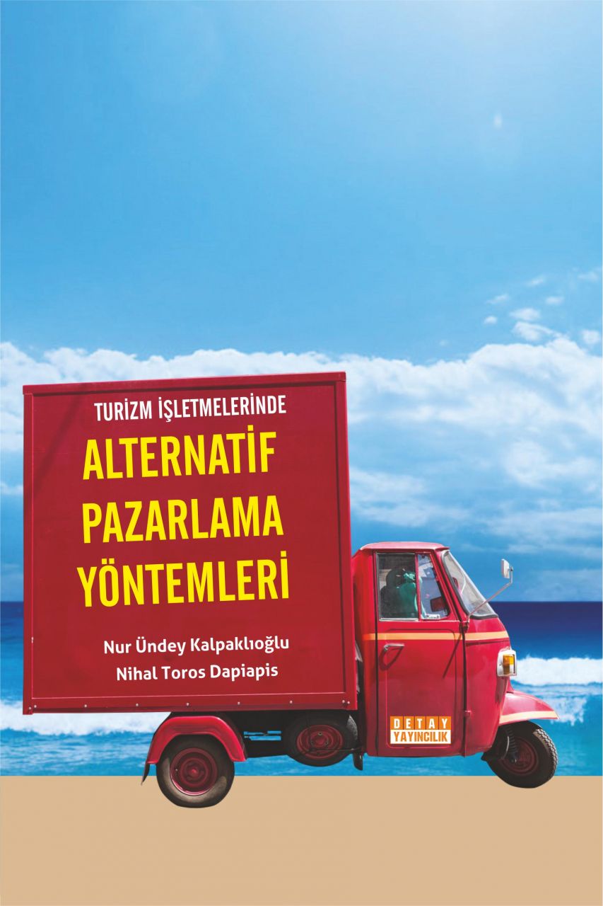 Turizm İşletmelerinde ALTERNATİF PAZARLAMA YÖNTEMLERİ