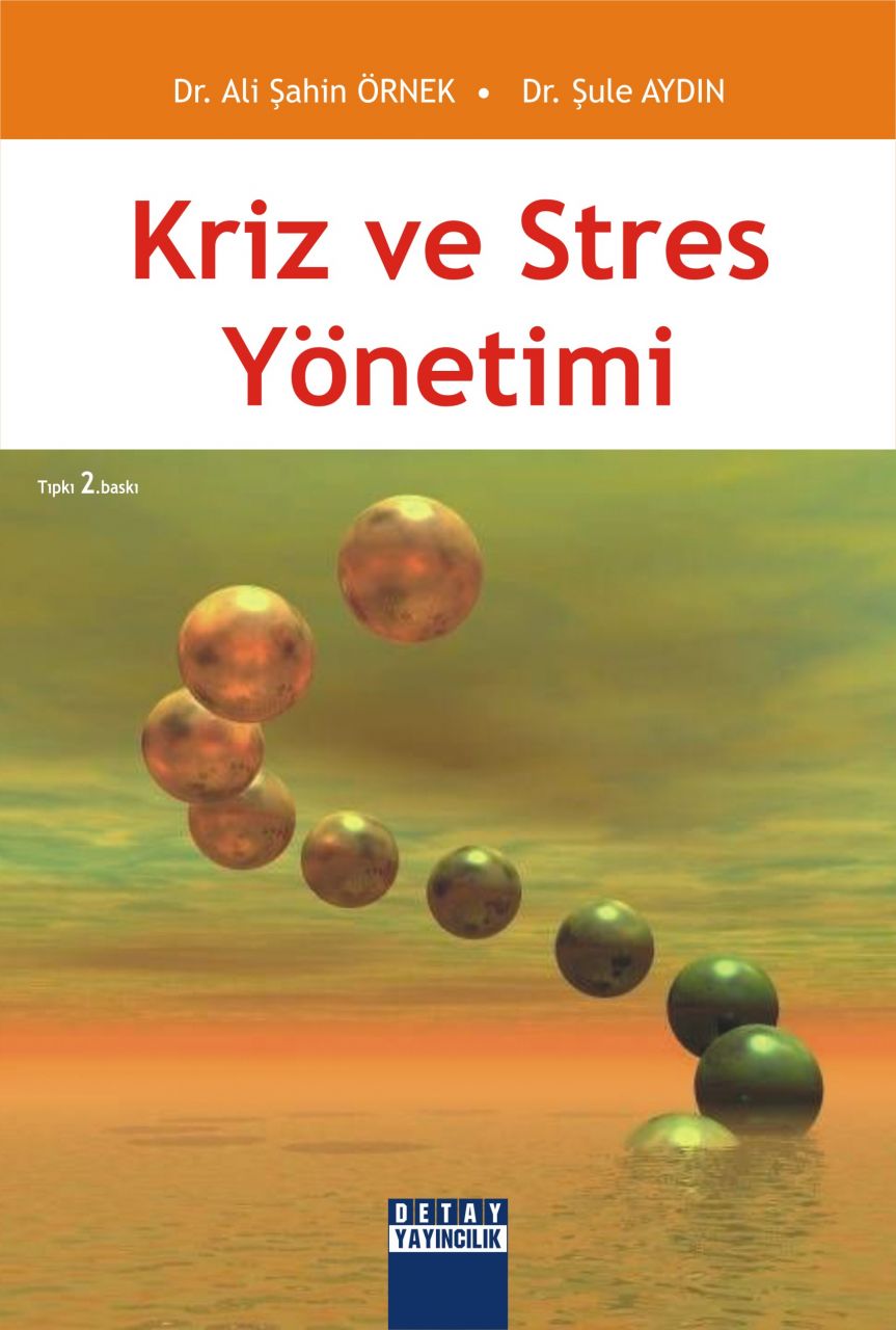 KRİZ VE STRES YÖNETİMİ
