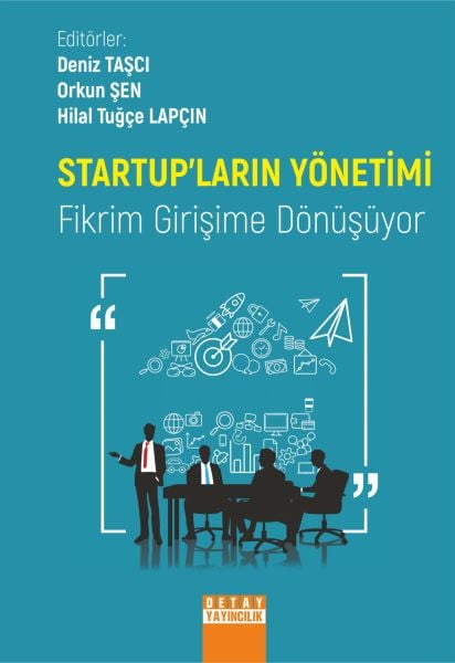 STARTUP’LARIN YÖNETİMİ Fikrim Girişime Dönüşüyor