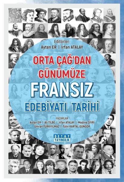 ORTA ÇAĞ'DAN GÜNÜMÜZE FRANSIZ EDEBİYATI TARİHİ