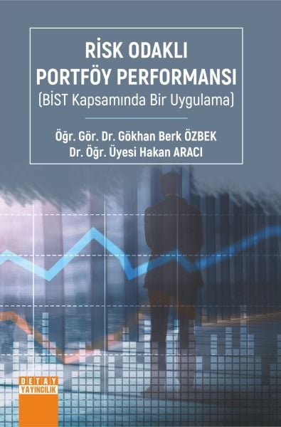 RİSK ODAKLI PORTFÖY PERFORMANSI