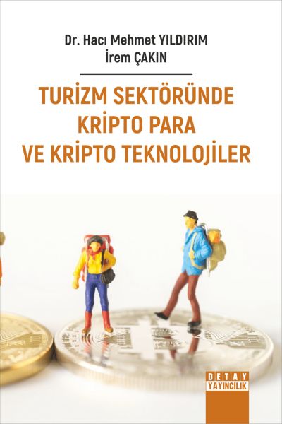 TURİZM SEKTÖRÜNDE KRİPTO PARA VE KRİPTO TEKNOLOJİLER