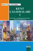 KENT ÇALIŞMALARI 1