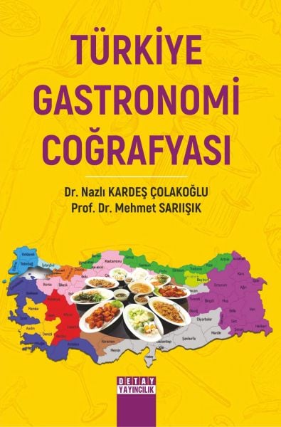 TÜRKİYE GASTRONOMİ COĞRAFYASI