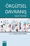 ÖRGÜTSEL DAVRANIŞ Seçme Konular