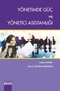 YÖNETİMDE GÜÇ VE YÖNETİCİ ASİSTANLIĞI