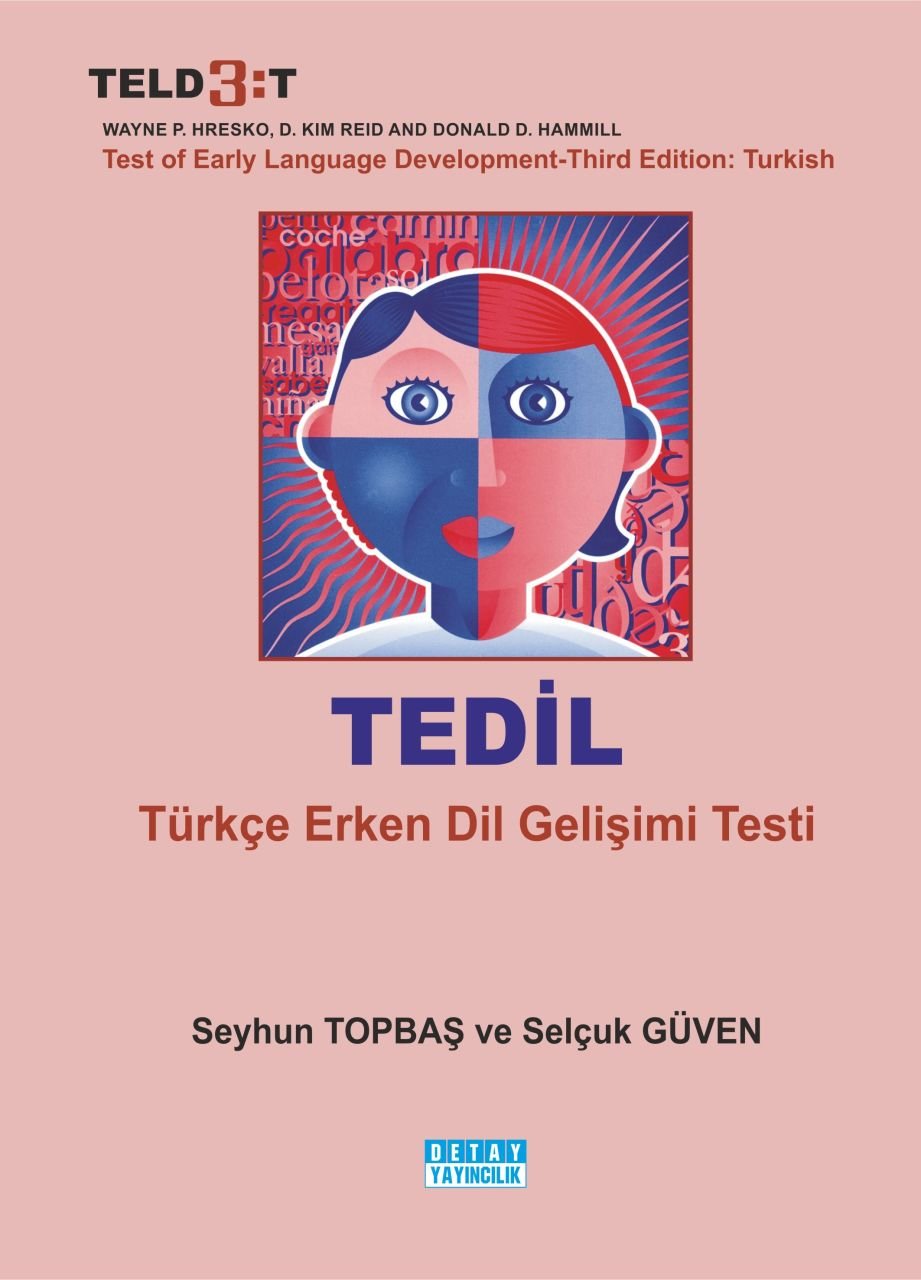 TÜRKÇE ERKEN DİL GELİŞİM TESTİ ( TEDİL )