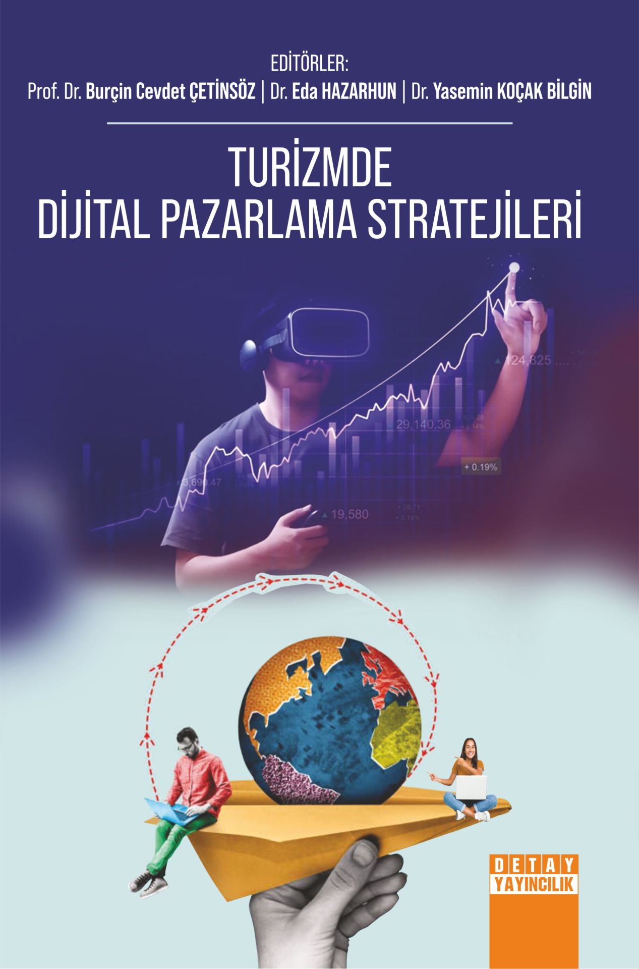 TURİZMDE DİJİTAL PAZARLAMA STRATEJİLERİ