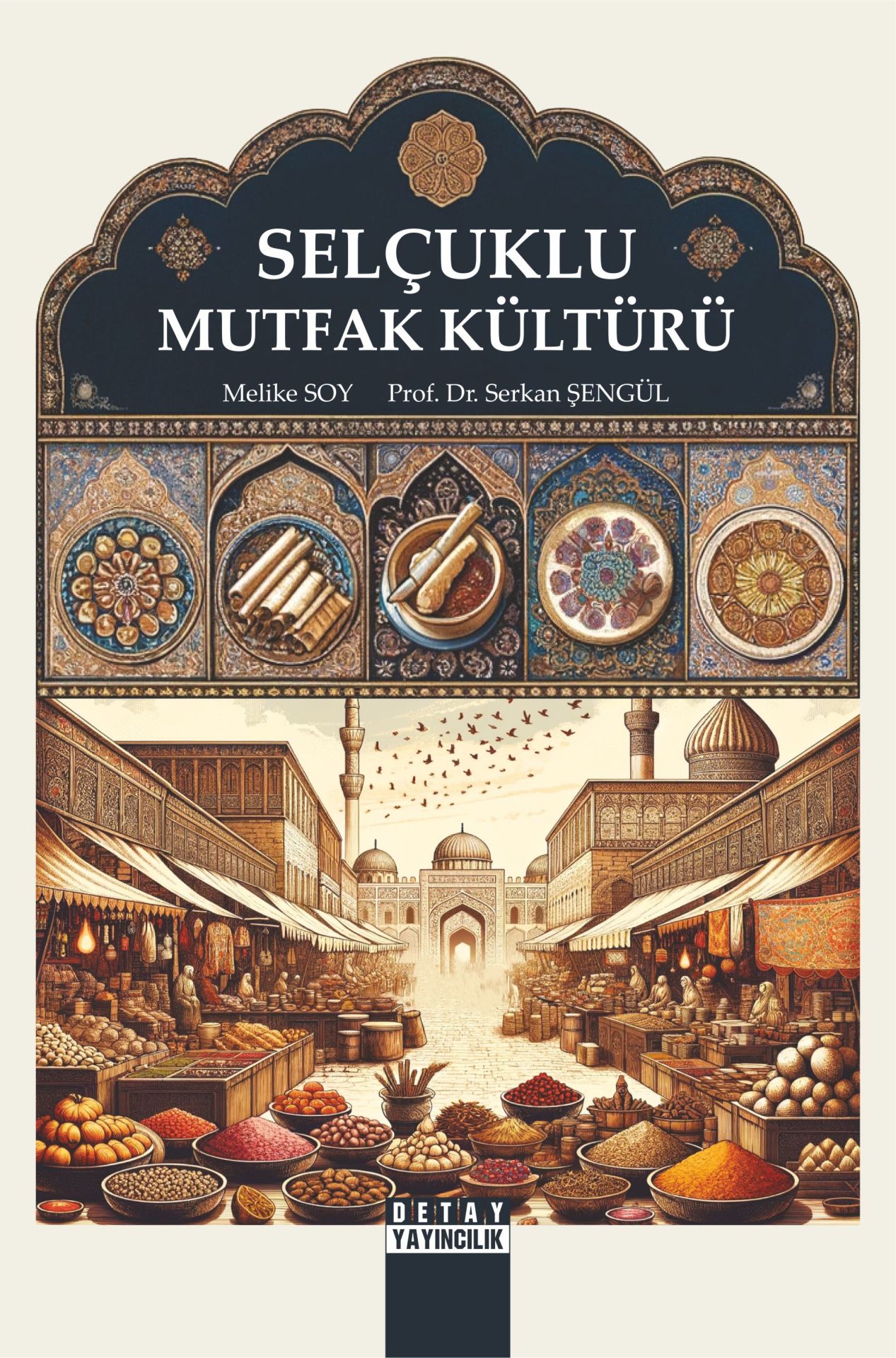 SELÇUKLU MUTFAK KÜLTÜRÜ